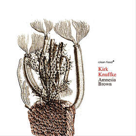 Kirk Knuffke Amnesia Brown CD