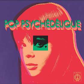 Diverse Artister Pop Psychédélique (The Best Of French Psychedelic 1964-2019) Limited Edition LP