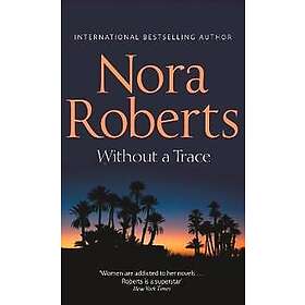 Nora Roberts: Without A Trace