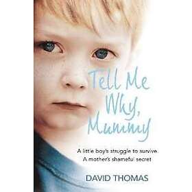 David Thomas: Tell Me Why, Mummy