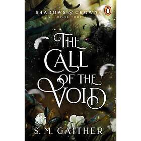 S M Gaither: The Call of the Void