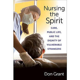 Don Grant: Nursing the Spirit