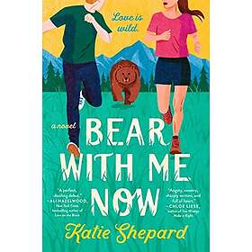 Katie Shepard: Bear With Me Now