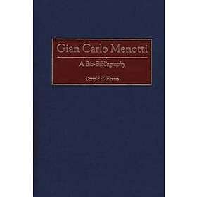 Donald L Hixon: Gian Carlo Menotti