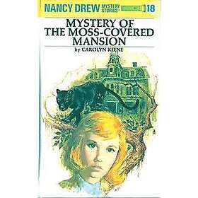 Carolyn Keene: Nancy Drew 18: Mystery of the Moss-Covered Mansion