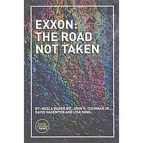 Exxon: The Road Not Taken