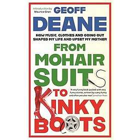 From Mohair Suits to Kinky Boots