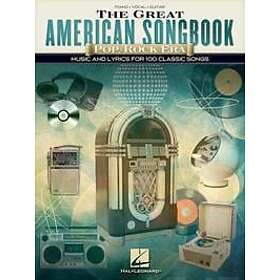 The Great American Songbook Pop/Rock Era: Music and Lyrics for 100 Classic Songs