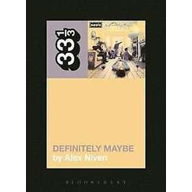 Alex Niven: Oasis' Definitely Maybe