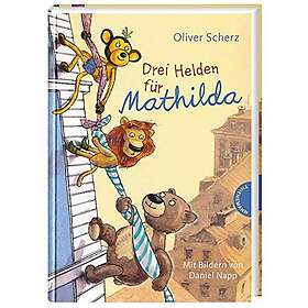 Drei Helden fur Mathilda