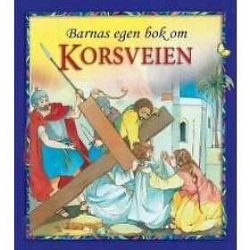 Barnas egen bok om korsveien