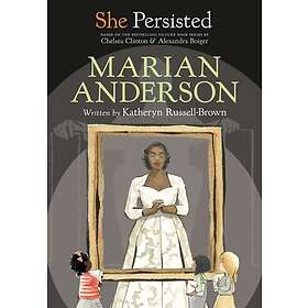 She Persisted: Marian Anderson