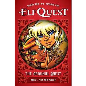 ElfQuest: The Original Quest: Book 1 Fire and Flight