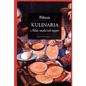 Kulinaria Mat, Makt Och Myter
