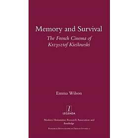 Memory and Survival the French Cinema of Krzysztof Kieslowski