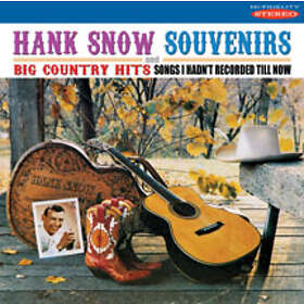 Snow Hank: Souvenirs / Big Country Hits CD