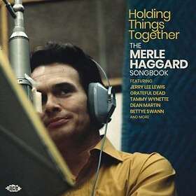 Holding Things Together / Merle Haggard Songbook CD