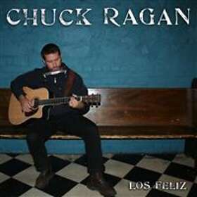 Ragan Chuck: Los Feliz (Live 2007) CD