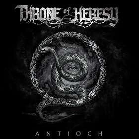 Throne Of Heresy: Antioch