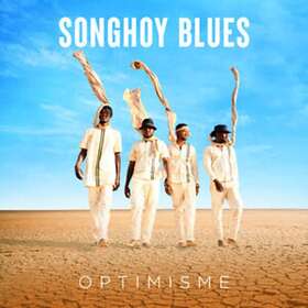 Songhoy Blues: Optimisme LP