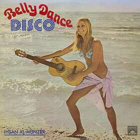 Al-munzer Ihsan: Belly Dance Disco (Vinyl)