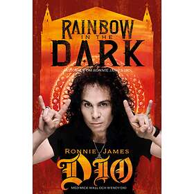 Southside stories Rainbow in the dark: Historien om Ronnie James Dio E-bok