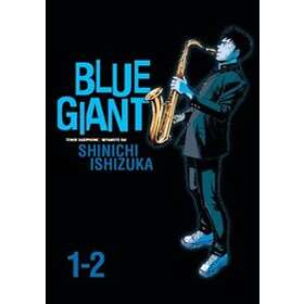 Blue Giant Omnibus Vols. 1-2