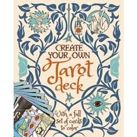 Create Your Own Tarot Deck: With a Full Set of Cards to Color