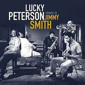 Lucky Peterson Tribute To Jimmy Smith CD