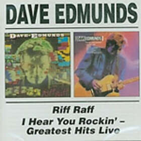 Dave Edmunds Riff Raff/I Hear You Rockin'-Greatest Hits Live CD