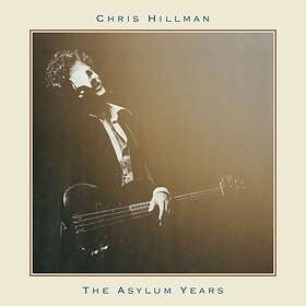 Chris Hillman The Asylum Years CD