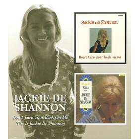 Jackie DeShannon Don't Turn Your On Me/This Is De Shannon CD