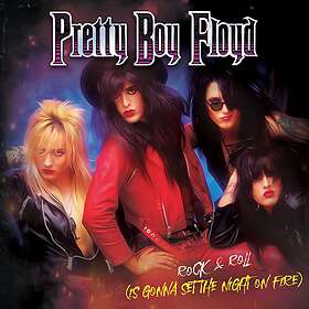 Pretty Boy Floyd Rock & Roll (Is Gonna Set The Night On Fire) Limited Edition LP