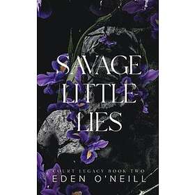 Eden O'Neill: Savage Little Lies