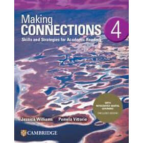 Jessica Williams: Making Connections Level 4 Student's Book with Integrated Digital Learning