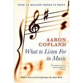 Aaron Copland: What to Listen for in Music