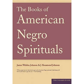 J Rosamond Johnson, James Johnson: The Books Of American Negro Spirituals