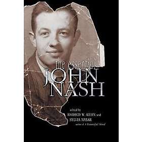 John Nash, Harold William Kuhn, Sylvia Nasar: The Essential John Nash