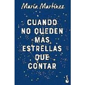 Maria Martinez: Cuando no queden mas estrellas que contar