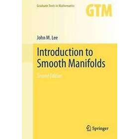 John Lee: Introduction to Smooth Manifolds