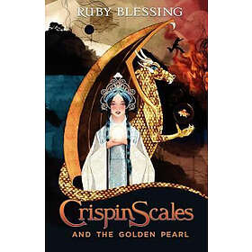 Ruby Blessing: Crispin Scales and the Golden Pearl