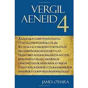 Vergil, James J O'Hara, Randall Ganiban: Aeneid 4