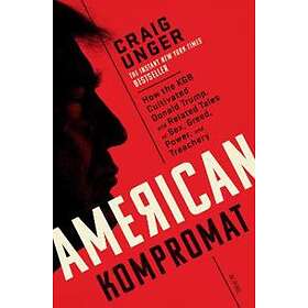 Craig Unger: American Kompromat