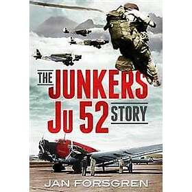 The Junkers Ju 52 Story