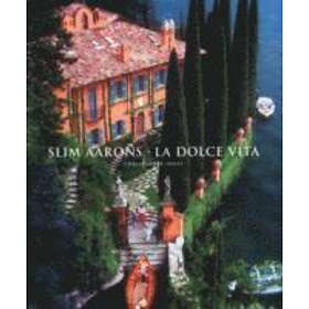 : Slim Aarons: La Dolce Vita